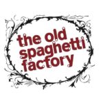 The Old Spaghetti Factory